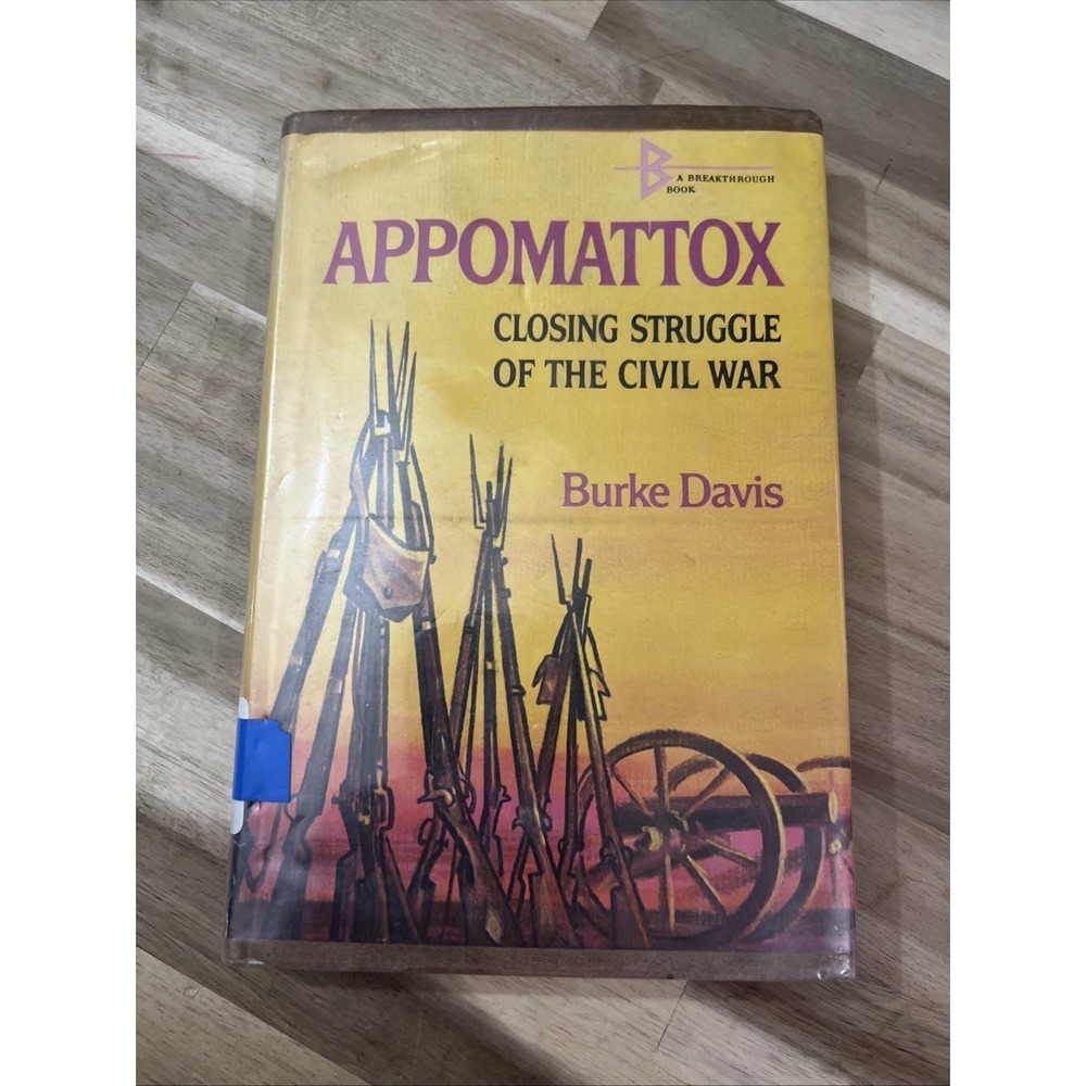 Harper Appomattox Closing Struggle of the Civil War Book OS Tan Burke Davis